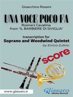 cover image of (Score) Una voce poco fa--Soprano & Woodwind Quintet